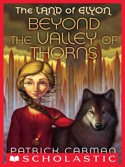 Title details for Beyond the Valley of Thorns by Patrick Carman - Wait list